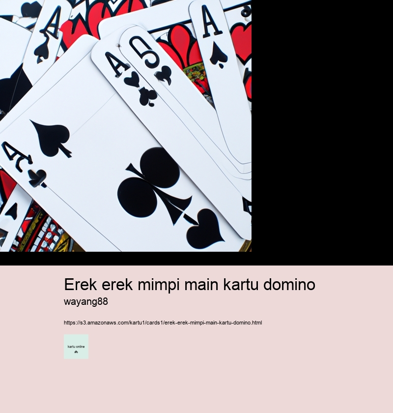 erek erek mimpi main kartu domino